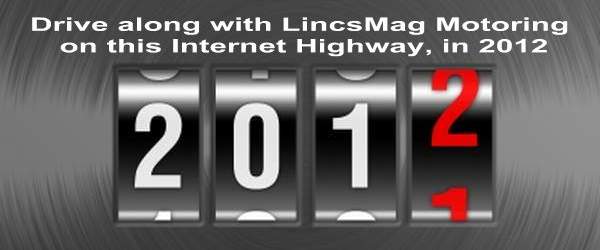 Motoring Along with LincsMag in 2012